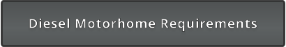Diesel Motorhome Requirements